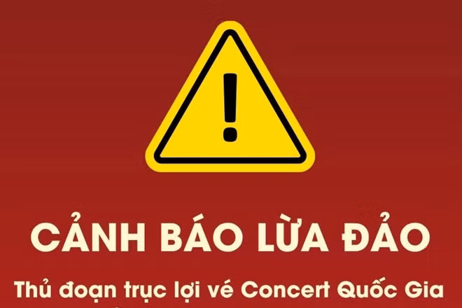 Cảnh báo thủ đoạn lừa đảo, trục lợi vé "Concert quốc gia: Tổ quốc trong tim" 2026