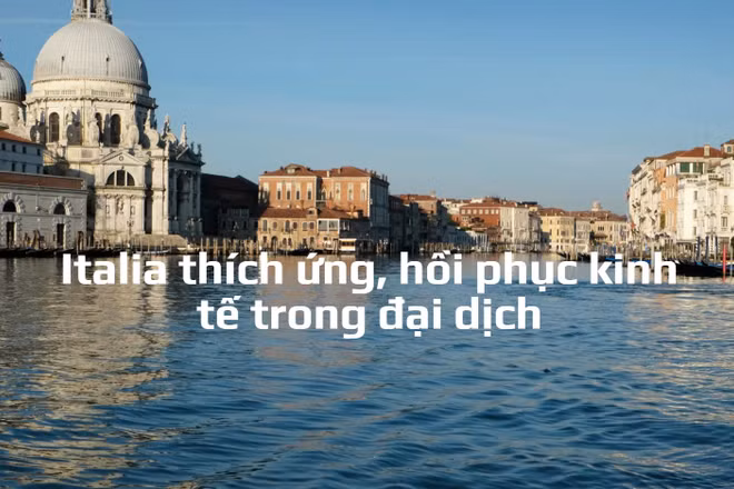 Italia thích ứng, hồi phục kinh tế trong đại dịch