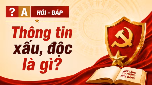 [Hỏi-đáp] Thông tin xấu, độc là gì?