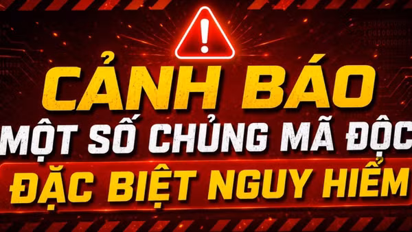 Công an thành phố Hà Nội cảnh báo một số chủng mã độc đặc biệt nguy hiểm
