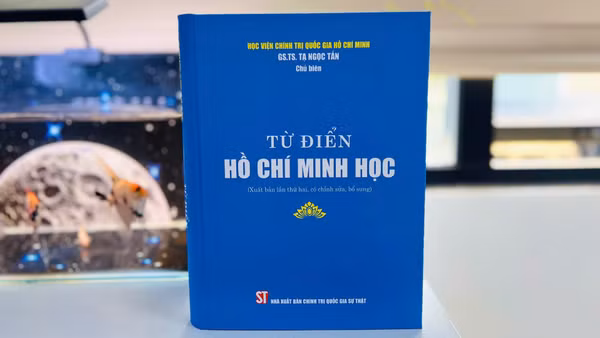 Cuốn sách Từ điển Hồ Chí Minh học (xuất bản lần thứ hai, có chỉnh sửa, bổ sung). (Ảnh: Nhà xuất bản Chính trị quốc gia Sự thật)