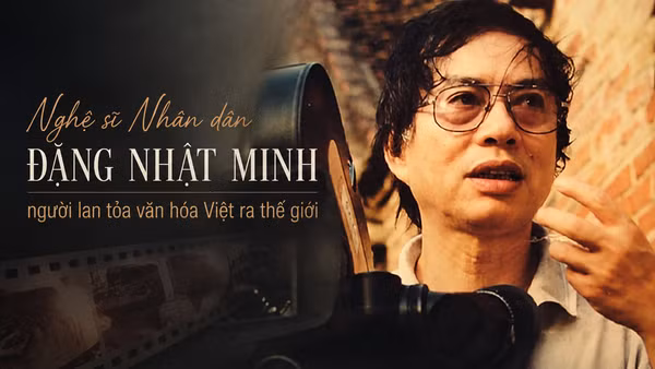 Nghệ sĩ Nhân dân Đặng Nhật Minh - người lan tỏa văn hóa Việt ra thế giới 