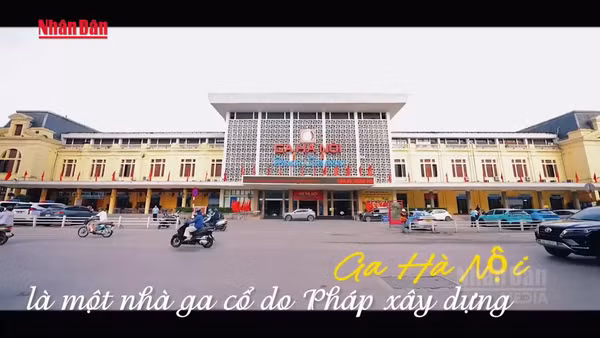 [Video] Vẻ đẹp vượt thời gian của nhà ga Thủ đô trăm năm tuổi
