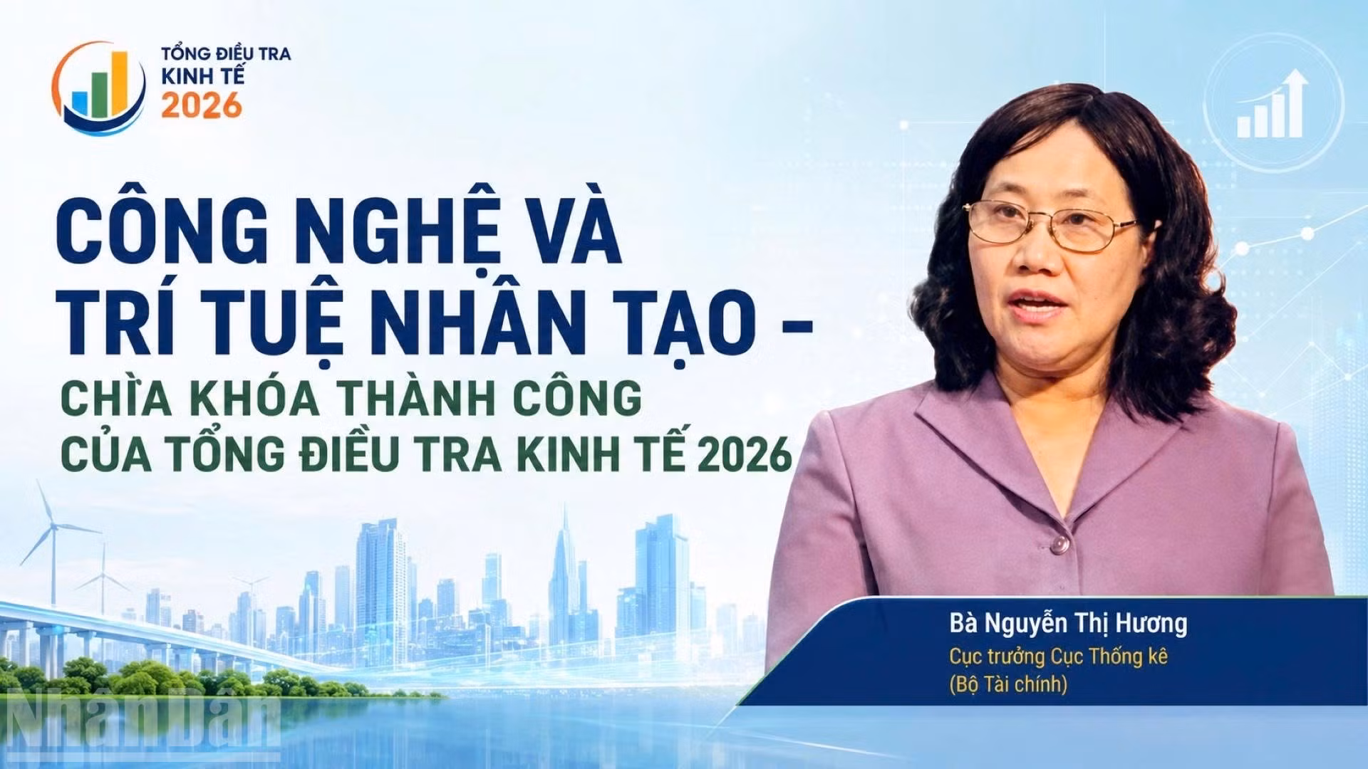 Bà Nguyễn Thị Hương, Cục trưởng Cục Thống kê, Bộ Tài chính nhấn mạnh về vai trò, vị trí của tổng điều tra kinh tế 2026. (Ảnh có sử dụng yếu tố AI)
