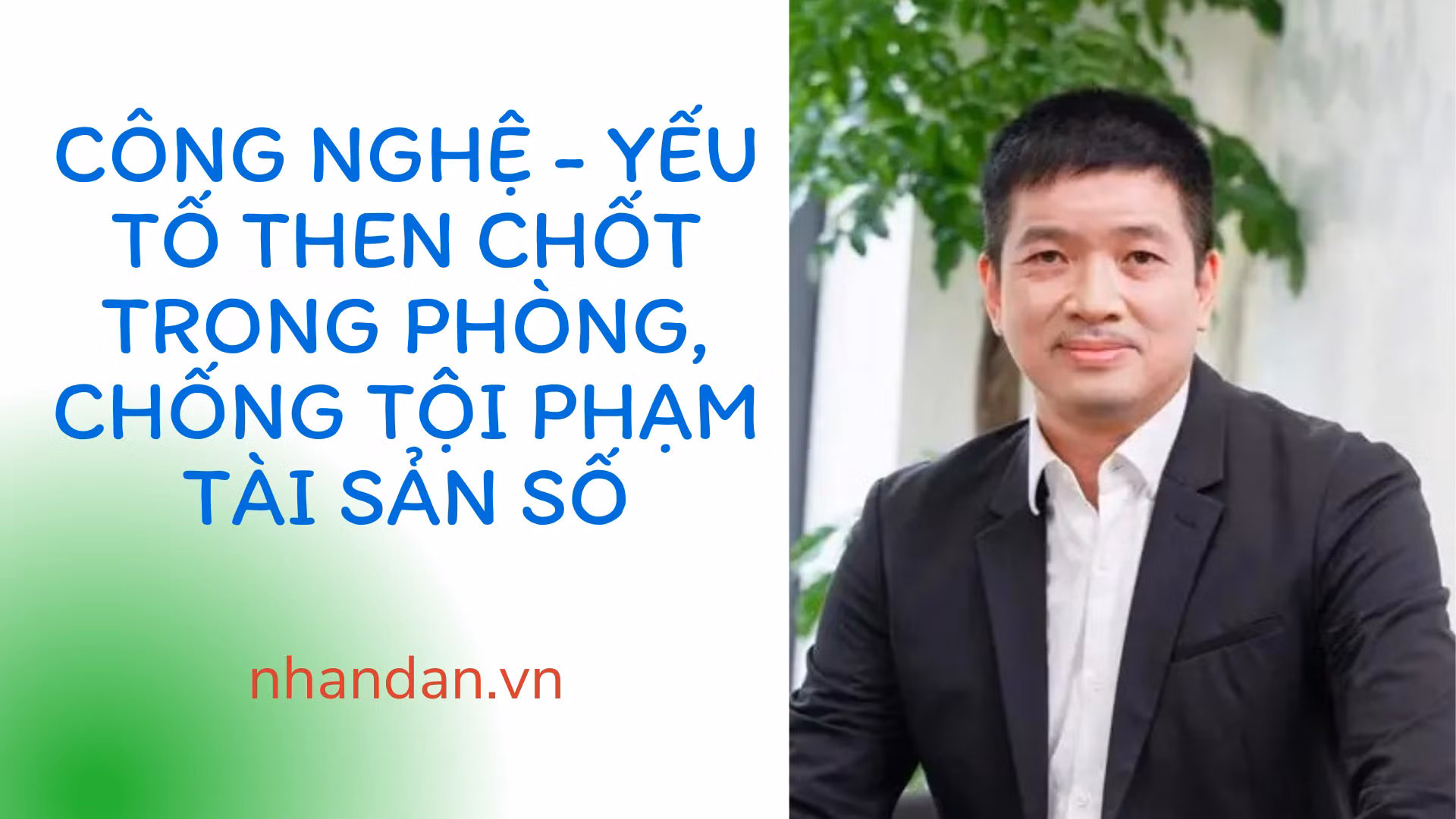 Phát hiện nhiều vụ án về tài sản số không đồng nghĩa với rủi ro gia tăng mà phản ánh quá trình "làm sạch" tất yếu của một lĩnh vực mới.