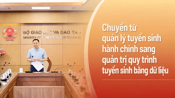 Chuyển từ quản lý tuyển sinh hành chính sang quản trị quy trình tuyển sinh bằng dữ liệu