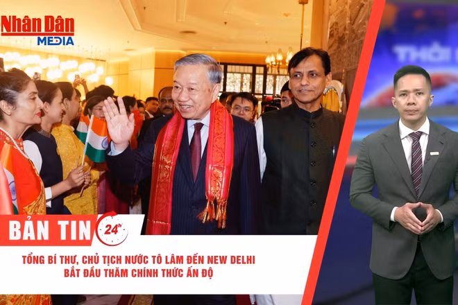 [Video] Thời sự 24h ngày 5/5: Tổng Bí thư, Chủ tịch nước Tô Lâm đến New Delhi bắt đầu thăm chính thức Ấn Độ