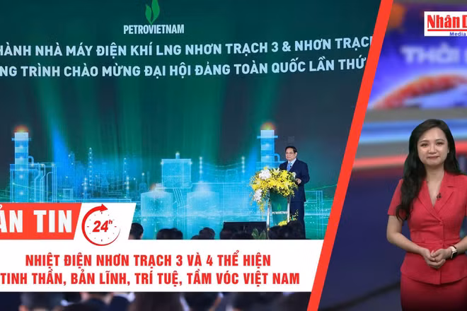 [Video] Thời sự 24h ngày 14/12/2025: Nhiệt điện Nhơn Trạch 3 và 4 thể hiện tinh thần, bản lĩnh, trí tuệ, tầm vóc Việt Nam