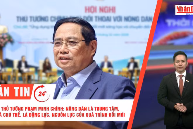 [Video] Thời sự 24h ngày 10/12/2025: Thủ tướng Phạm Minh Chính: Nông dân là trung tâm, là chủ thể, là động lực, nguồn lực của quá trình đổi mới