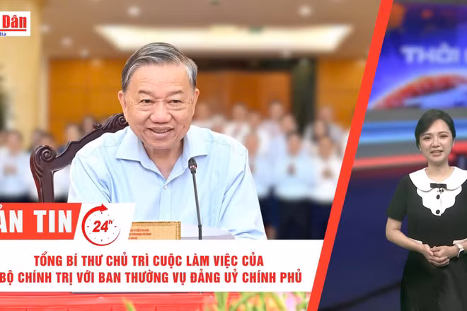 [Video] Thời sự 24h ngày 10/9/2025: Tổng Bí thư chủ trì cuộc làm việc của Bộ Chính trị với Ban Thường vụ Đảng uỷ Chính phủ