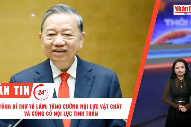 [Video] Thời sự 24h ngày 25/2/2026: Tổng Bí thư Tô Lâm: Tăng cường nội lực vật chất và củng cố nội lực tinh thần