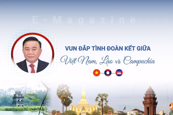 Vun đắp tình đoàn kết giữa Việt Nam, Lào và Campuchia