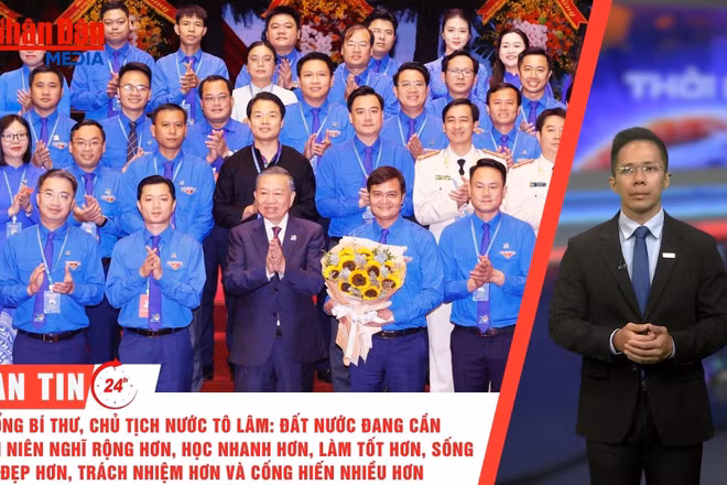 [Video] Thời sự 24h ngày 25/6/2026: Tổng Bí thư, Chủ tịch nước Tô Lâm: Đất nước đang cần thanh niên nghĩ rộng hơn, học nhanh hơn, làm tốt hơn, sống đẹp hơn, trách nhiệm hơn và cống hiến nhiều hơn