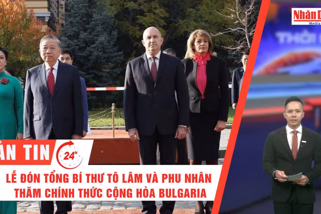 [Video] Thời sự 24h ngày 23/10/2025: Lễ đón Tổng Bí thư Tô Lâm và Phu nhân thăm chính thức Cộng hòa Bulgaria