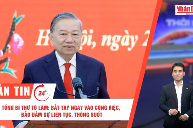 [Video] Thời sự 24h ngày 23/2/2026: Tổng Bí thư Tô Lâm: Bắt tay ngay vào công việc, bảo đảm sự liên tục, thông suốt