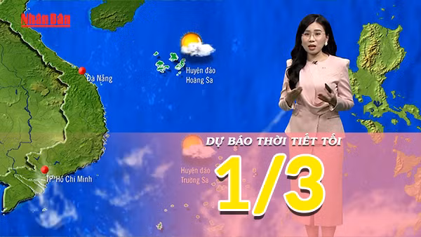 [Video] Dự báo thời tiết tối 1/3/2025