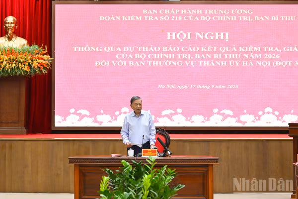 Tổng Bí thư, Chủ tịch nước Tô Lâm chủ trì Hội nghị thông qua dự thảo báo cáo kết quả kiểm tra, giám sát của Bộ Chính trị năm 2026 đối với Ban Thường vụ Thành ủy Hà Nội (đợt 3).