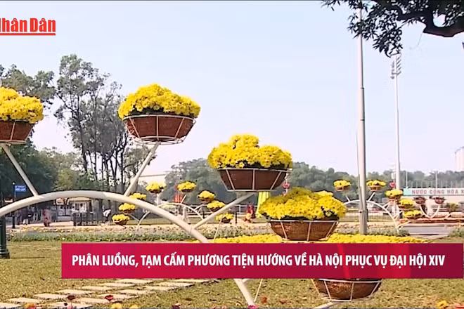 [Video] Phân luồng, tạm cấm phương tiện hướng về Hà Nội phục vụ Đại hội XIV