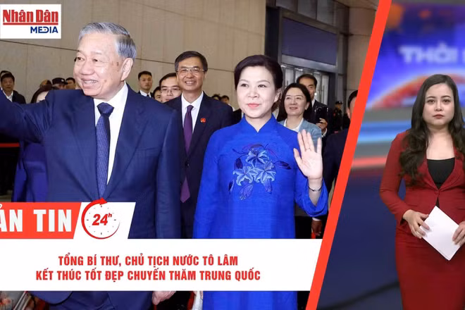[Video] Thời sự 24h ngày 17/4: Tổng Bí thư, Chủ tịch nước Tô Lâm kết thúc tốt đẹp chuyến thăm Trung Quốc 