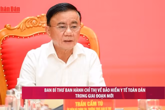 [Video] Ban Bí thư ban hành Chỉ thị về bảo hiểm y tế toàn dân trong giai đoạn mới