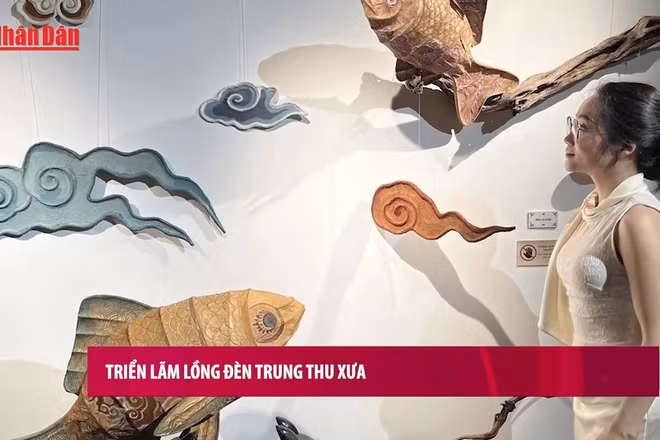 [Video] Triển lãm lồng đèn Trung thu xưa 
