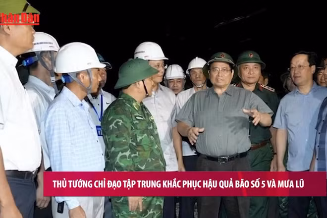 [Video] Thủ tướng chỉ đạo tập trung khắc phục hậu quả bão số 5 và mưa lũ
