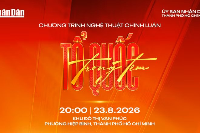 Chương trình nghệ thuật chính luận “Tổ quốc trong tim” sẽ diễn ra tại Thành phố Hồ Chí Minh vào 20 giờ ngày 23/8/2026. (Ảnh: Ban tổ chức)