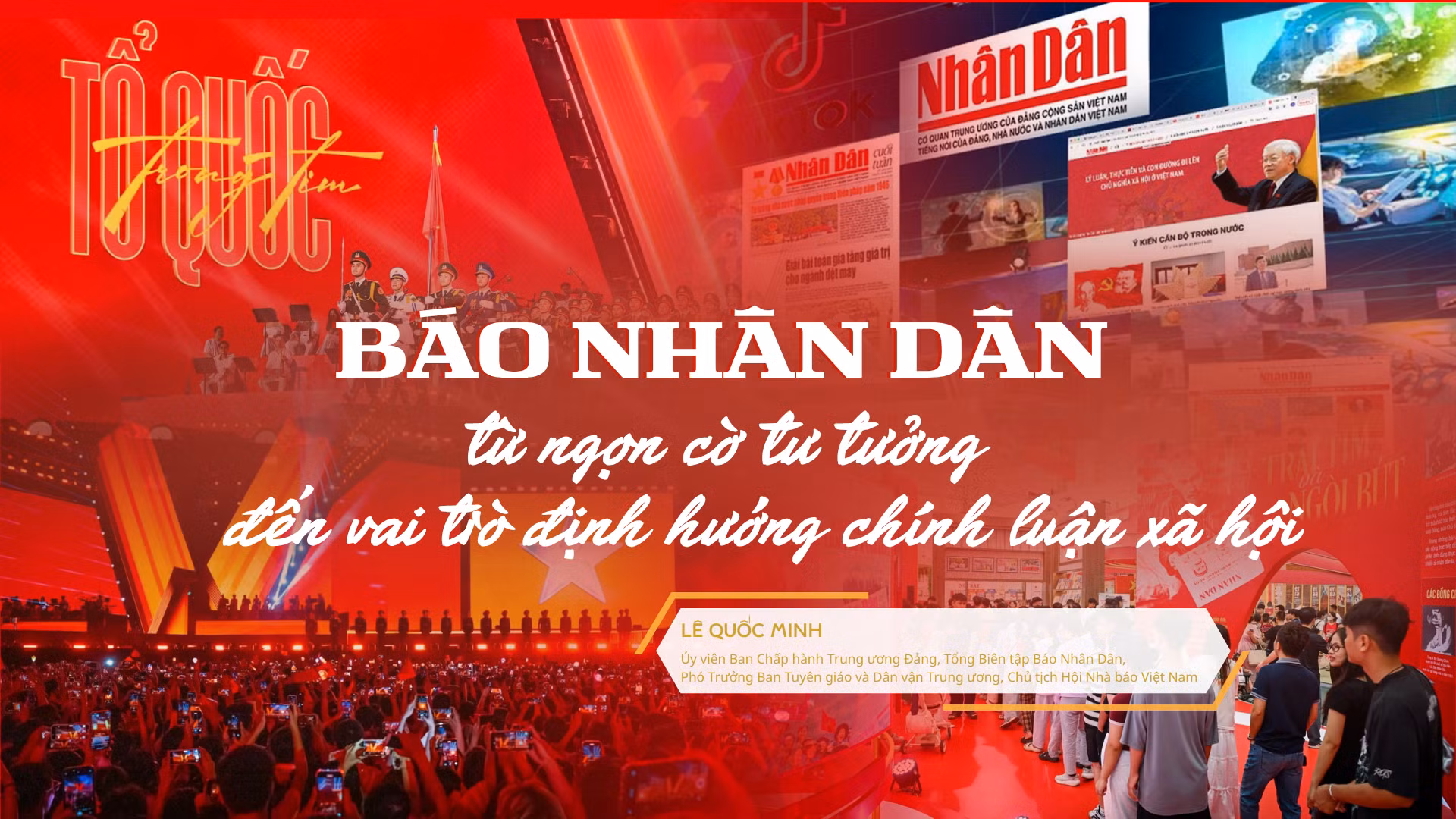 Báo Nhân Dân từ ngọn cờ tư tưởng đến vai trò định hướng chính luận xã hội
