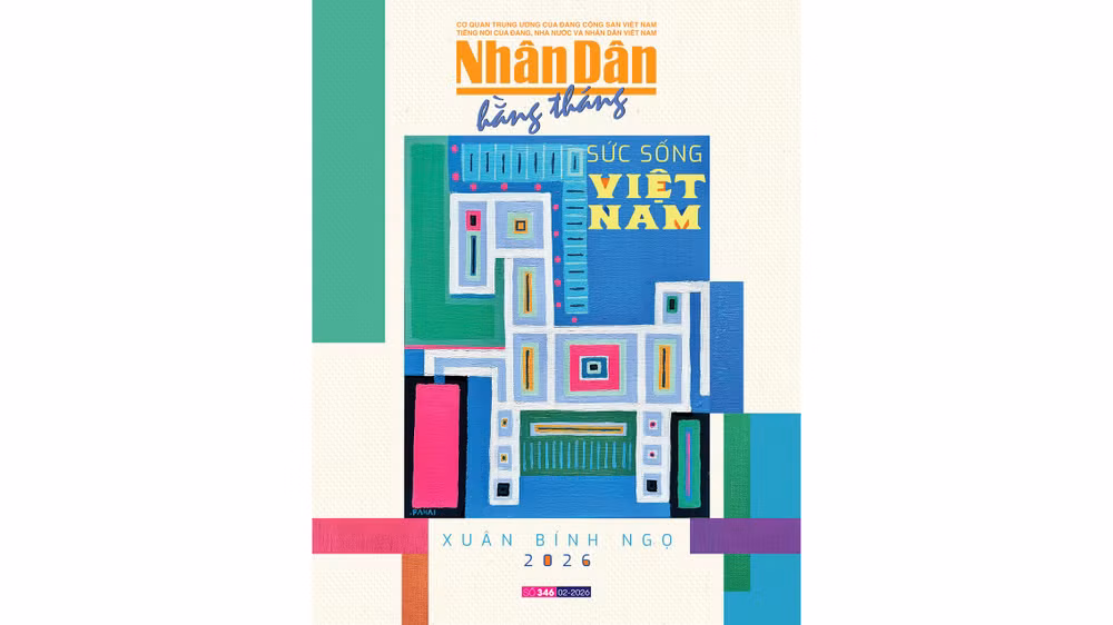 Đón đọc Nhân Dân hằng tháng Tết Bính Ngọ số 346 (tháng 2/2026)