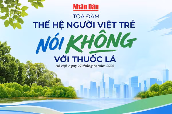 Sáng 27/10, tổ chức Tọa đàm “Thế hệ người Việt trẻ nói không với thuốc lá”
