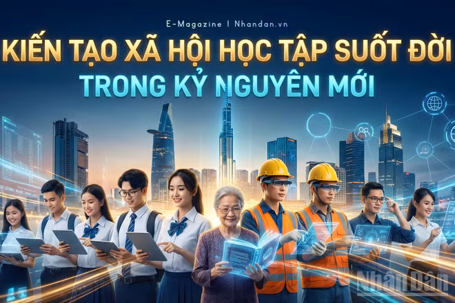 Kiến tạo xã hội học tập suốt đời trong kỷ nguyên mới