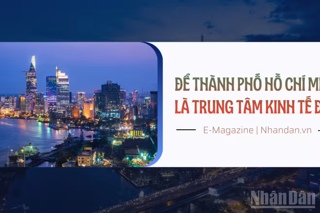 Để Thành phố Hồ Chí Minh là trung tâm kinh tế đêm. 