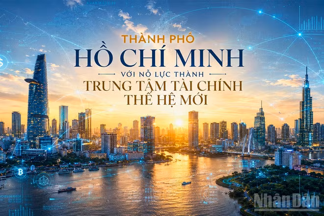 Thành phố Hồ Chí Minh với nỗ lực thành trung tâm tài chính thế hệ mới